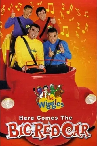 The Wiggles: Here Comes The Big Red Car movie poster - Rated 5.2/10