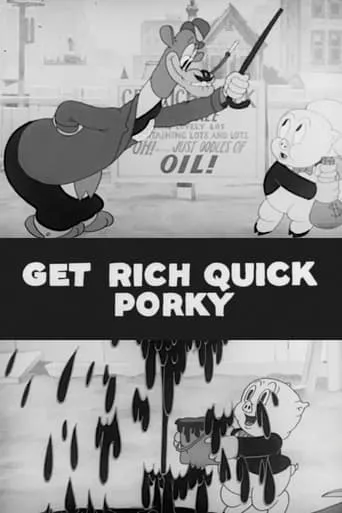 Get Rich Quick Porky movie poster - Rated 6.1/10