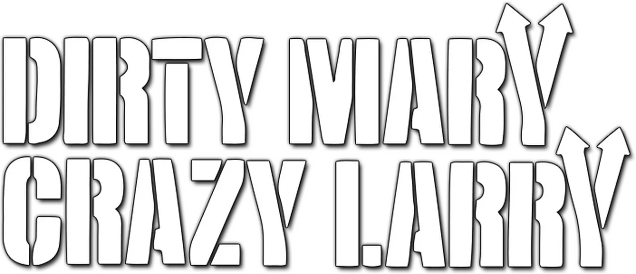 Dirty Mary Crazy Larry