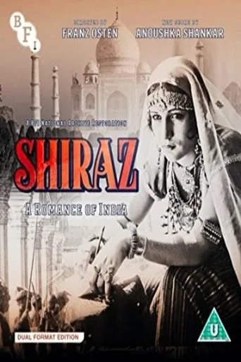 Shiraz: A Romance of India movie poster - Rated 5.8/10