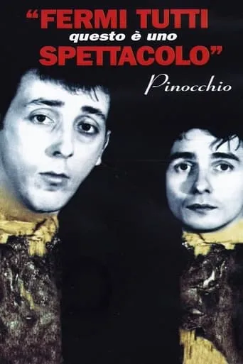 Fermi tutti questo è uno spettacolo, Pinocchio movie poster - Rated 7.8/10