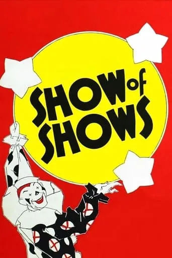 The Show of Shows movie poster - Rated 5.5/10