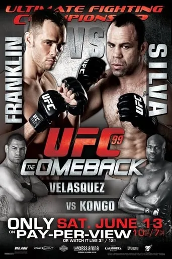 UFC 99: The Comeback movie poster - Rated 5.7/10