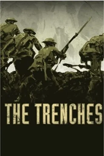 The Trenches movie poster - Rated 6.9/10