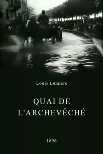 Lyon: Quai de l'Archevêché movie poster - Rated 5.4/10