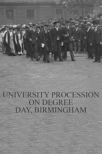 University Procession on Degree Day, Birmingham movie poster - Rated 4.8/10