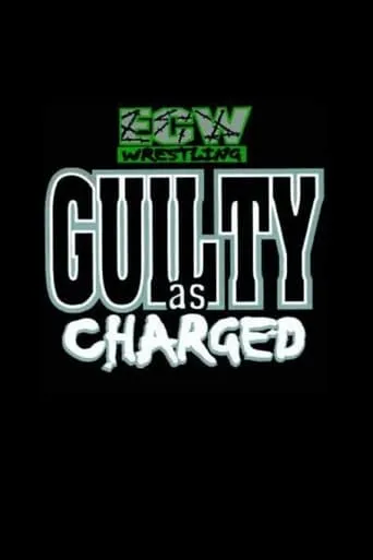 ECW Guilty as Charged 2000 movie poster - Rated 8/10