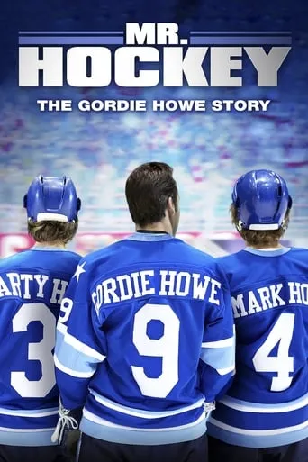 Mr. Hockey: The Gordie Howe Story movie poster - Rated 6.9/10