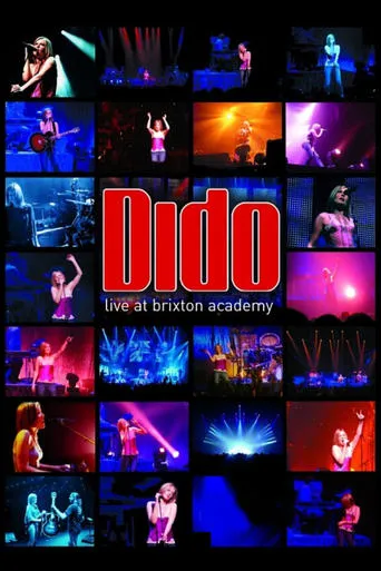 Dido: Live At Brixton Academy movie poster - Rated 7.8/10