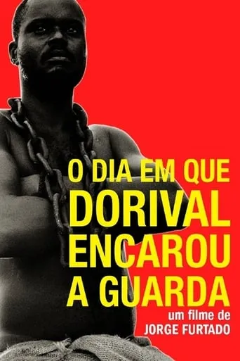 The Day Dorival Faced the Guard movie poster - Rated 7.4/10