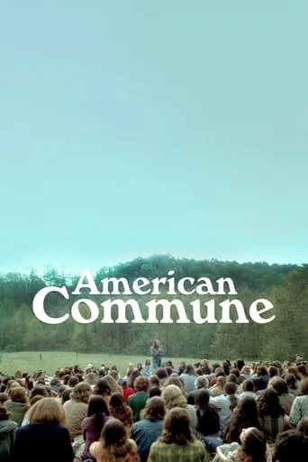 American Commune movie poster - Rated 6.5/10