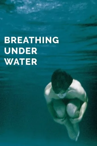 Breathing Under Water movie poster - Rated 7.2/10