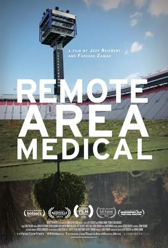 Remote Area Medical movie poster - Rated 6.8/10