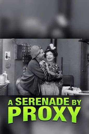 A Serenade by Proxy movie poster - Rated 5/10