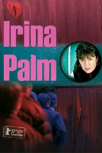 Irina Palm movie poster - Rated 6.9/10