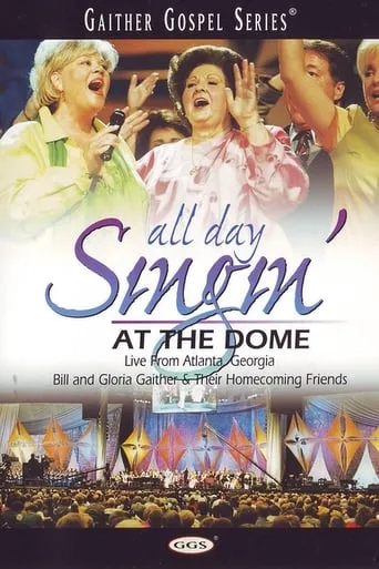 All Day Singing at The Dome movie poster - Rated 7.8/10