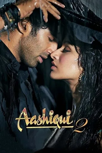 Aashiqui 2 movie poster - Rated 6.8/10