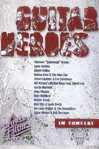 Guitar Heroes: In Concert movie poster - Rated 7/10