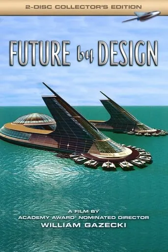 Future by Design movie poster - Rated 7.283/10