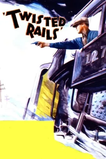 Twisted Rails movie poster - Rated 4/10