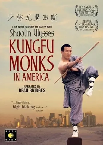Shaolin Ulysses: Kung Fu Monks in America movie poster - Entertainment content