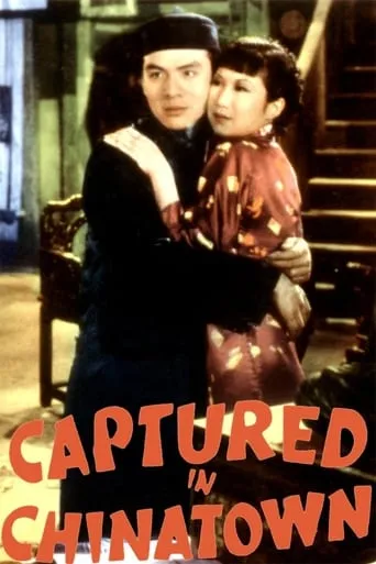 Captured in Chinatown movie poster - Rated 4.4/10