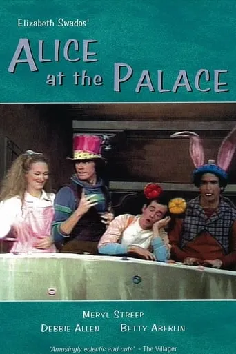 Alice at the Palace movie poster - Rated 5.5/10