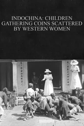 Indochina: Children Gathering Coins Scattered by Western Women movie poster - Rated 4.6/10