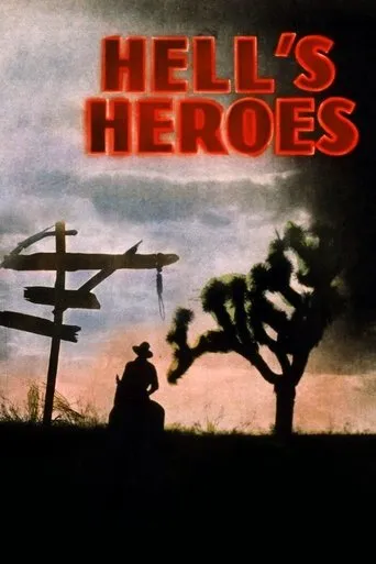 Hell's Heroes movie poster - Rated 6.9/10