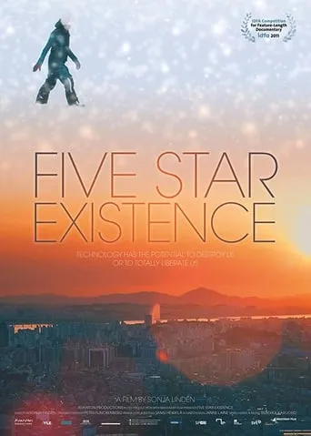 Five Star Existence movie poster - Rated 5/10