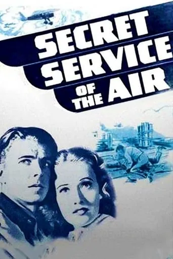 Secret Service of the Air movie poster - Rated 5.8/10