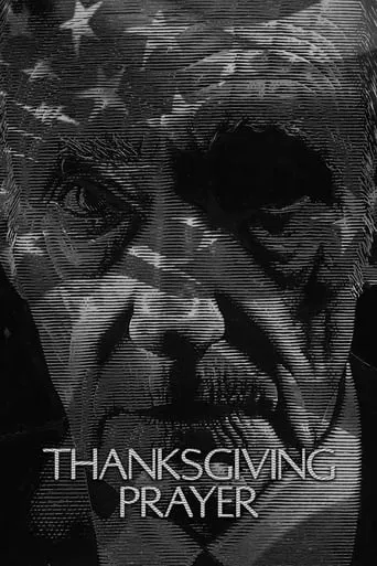 Thanksgiving Prayer movie poster - Rated 6.4/10