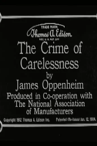 The Crime of Carelessness movie poster - Rated 5.2/10