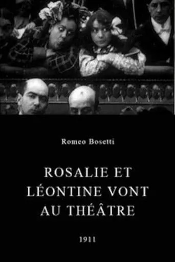 Rosalie and Léontine Go to the Theatre movie poster - Rated 3/10