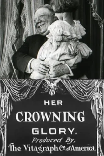 Her Crowning Glory movie poster - Rated 5.1/10