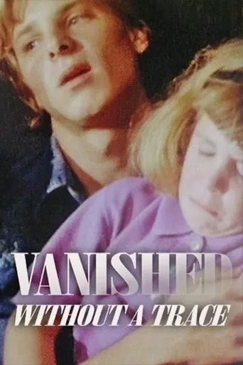 Vanished Without a Trace movie poster - Rated 8.1/10