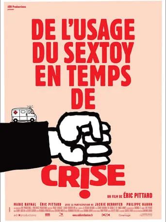 De l'usage du sex toy en temps de crise movie poster - Rated 5.8/10