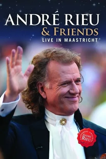 Andre Rieu : & Friends movie poster - Rated 5.5/10