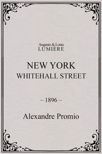 New York, Whitehall Street movie poster - Rated 4.8/10