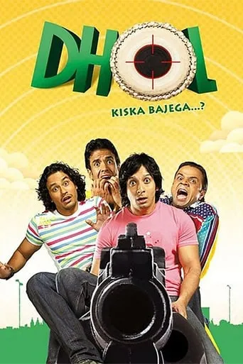 Dhol movie poster - Rated 6.3/10