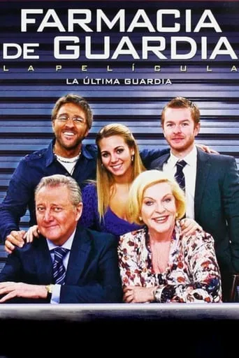 Farmacia de guardia: la última guardia movie poster - Rated 3.7/10