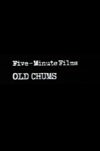 Old Chums movie poster - Rated 5.8/10