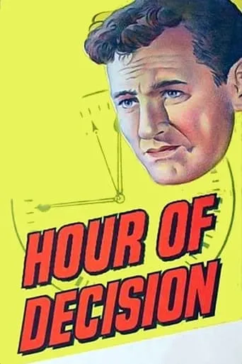 Hour of Decision movie poster - Rated 6/10