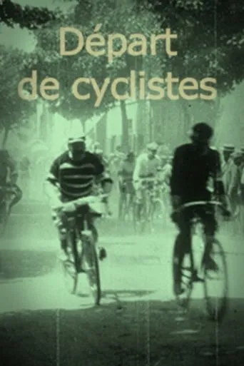 Départ de cyclistes movie poster - Rated 4.8/10