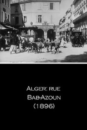 Alger: Rue Bab-Azoun movie poster - Rated 4.9/10