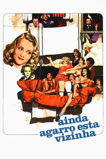 Ainda Agarro Esta Vizinha movie poster - Rated 5.5/10