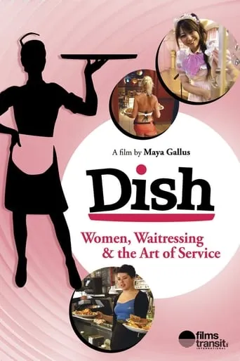 Dish: Women, Waitressing & the Art of Service movie poster - Entertainment content