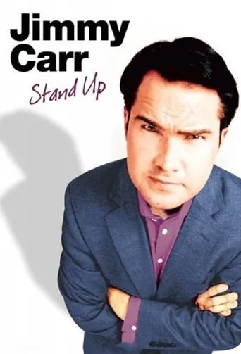 Jimmy Carr: Stand Up movie poster - Rated 7.5/10