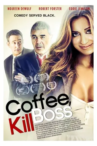Coffee, Kill Boss movie poster - Rated 7/10
