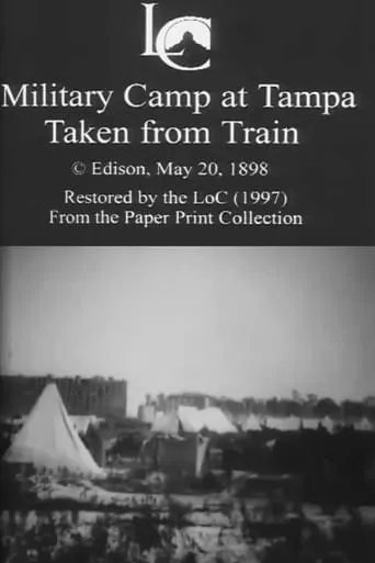 Military Camp at Tampa, Taken from Train movie poster - Rated 3.7/10